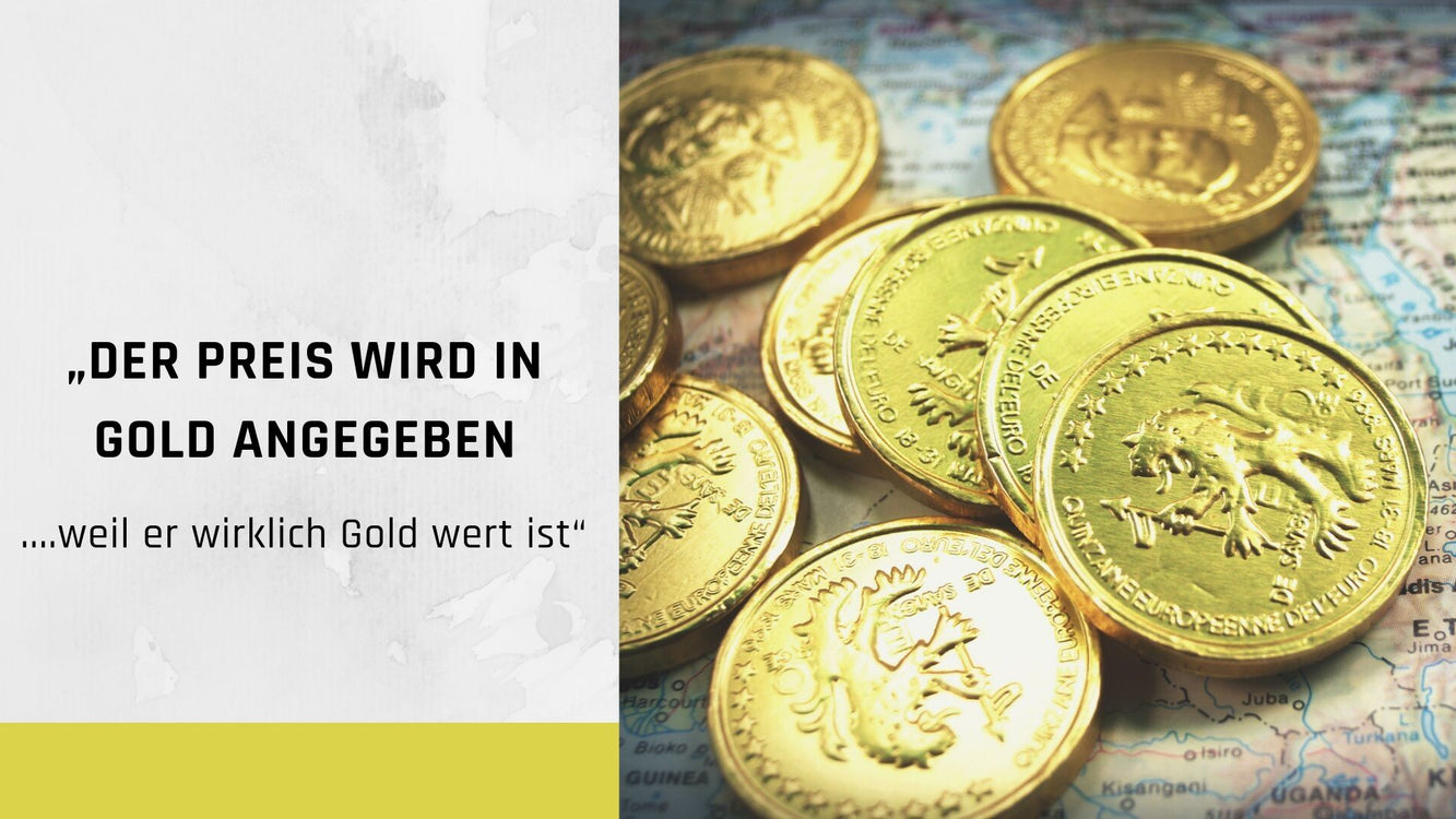 „Der Preis wird in Gold angegeben... weil er wirklich Gold wert ist“
